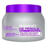 Forever Liss Banho De Peróla Loiro Brilhante