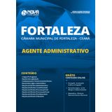 Apostila Câmara De Fortaleza Ce 2019 Agente Administrativo