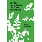 Livro Se Voce Me Entende, Por Favor Me Explica