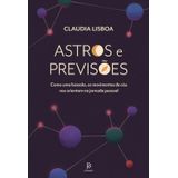 Livro Astros E Previsões: Como Uma Bússola, Os Movimentos