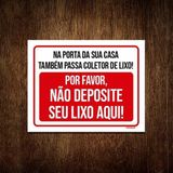 Kit 3 Placa Na Porta Sua Casa Coletor Lixo Não Deposite