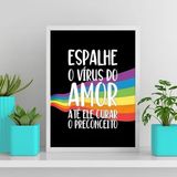 Quadro Lgbt Espalhe O Vírus Do Amor 24x18cm Branca