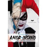 Arlequina - Amor Insano - Dini, Paul
