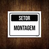 Placa Sinalização - Setor Montagem Preta 18x23