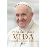 Vida A Minha História Através Da História A Inspiradora