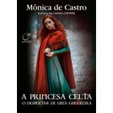 A Princesa Celta Capa Comum – Edição Padrão, 27 Outubro 2021