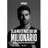 Seja Muito Mais Que Um Milionario - Buzz