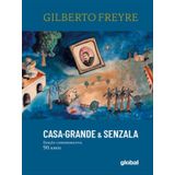 Casa-grande &amp; Senzala – Edição Comemorativa – 90 Anos