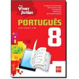 Livro - Coleção Para Viver Juntos - Português - 8 Ano - Edições Sm