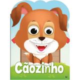 Livro Infantil Para Ler - Olha Quem Sou - Cãozinho