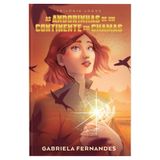 As Andorinhas De Um Continente Em Chamas - Gabriela Fernandes - Thomas Nelson Thomas Nelson