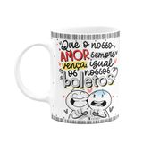 Caneca Divertida Namorados - Que O Nosso Amor Sempre Vença