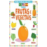 Minha Primeira Biblioteca Trilíngue Frutas E Vegetais