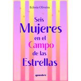 Seis Mujeres En El Campo De Las Estrellas