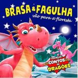 Coleção Contos De Dragões Brasa E Fagulha Vão A Floresta
