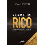 A Ciência Ficar Rico A Metanoia Financeira Que Vai Te Ajudar