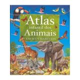 Atlas Infantil Dos Animais Em Seus Habitats