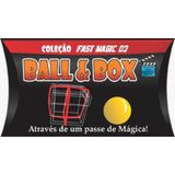Ball & Box- Coleção Fast Magic N 03 R+