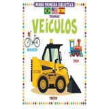 Minha Primeira Biblioteca Trilíngue Veículos