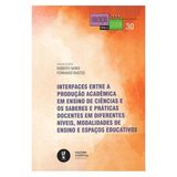 Interfaces Entre A Produção Acadêmica Em Ensino De Ciências E Os Saberes E Práticas Docentes