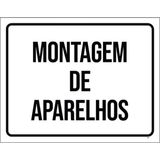 Placa Sinalização - Montagem De Aparelhos Setor 18x23