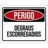Placa Sinalização - Perigo Degraus Escorregadios 18x23