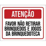 Placa Atenção Favor Não Retirar Brinquedos 18x23