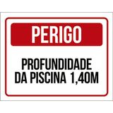 Placa Sinalização - Perigo Profundidade Piscina 1m40 18x23