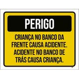 Placa Perigo Criança Banco Frente Acidente 18x23
