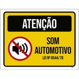 Placa Sinalização - Atenção Som Automotivo Lei 18x23