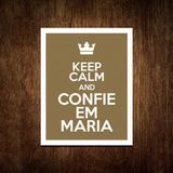 Placa Decorativa Gospel - Keep Calm And Confie Maria 27x35