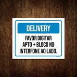 Placa Delivery Favor Digitar Apto Interfone 18x23