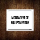 Placa Sinalização - Montagem De Equipamentos 18x23