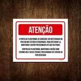 Placa Sinalização - Atenção Porta Plataforma 18x23