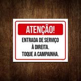 Placa Atenção Entrada Serviço À Direita 27x35 Ml2684 - B