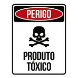Placa Sinalização - Perigo Caveira Produto Tóxico 18x23