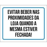 Placa Evitar Beber Nas Proximidades Da Loja 18x23
