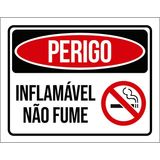Placa Perigo Inflamável Não Fume 18x23
