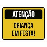 Placa Aniversário Criança Atenção Criança Em Festa 18x23