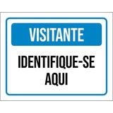 Placa Sinalização Visitante Identifique-se Aqui Azul 18x23