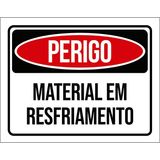 Placa Perigo Material Em Resfriamento 18x23