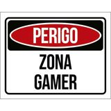 Placa Decorativa - Perigo Zona Gamer 27x35
