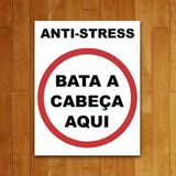 Placa Decorativa Nerd - Anti Stress Bata A Cabeça Aqui 27x35