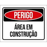 Placa De Sinalização - Perigo Área Em Construção 27x35