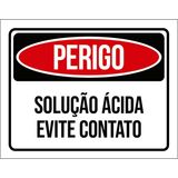 Placa Perigo Solução Ácida Evite Contato 27x35