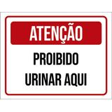 Placa Vermelha - Atenção Proibido Urinar Aqui 27x35