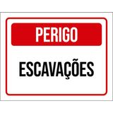 Kit 10 Placas De Atenção Perigo Escavações 36x46