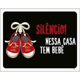 Placa Silêncio Nessa Casa Tem Um Bebê Vermelho 27x35