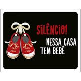 Kit 10 Placas Silêncio Nessa Casa Bebê Vermelha 36x46