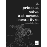 Usado - A Princesa Salva A Si Mesma Neste Livro